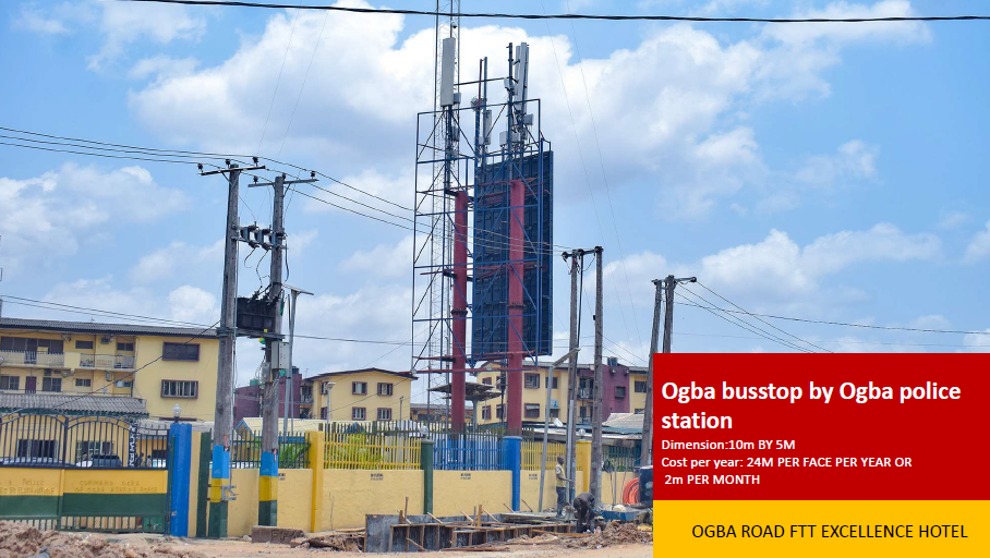 Billboard at Ogba Bus Stop by Ogba Police Station Facing Excellence Hotel, Lagos