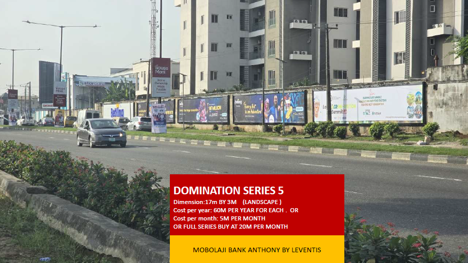 Domination Series 5 Billboards at Mobolaji Bank Anthony Way by Leventis, Ikeja, Lagos (5 Units)