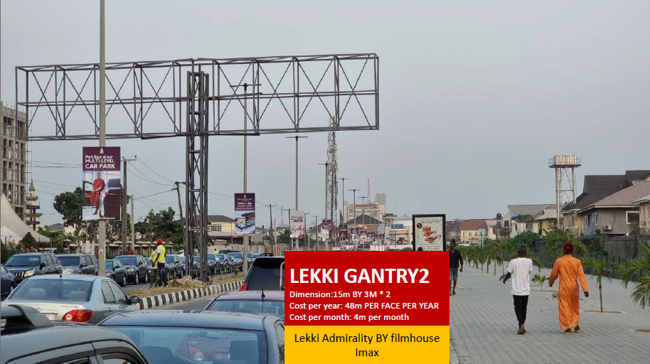 Gantry Billboard at Lekki Admiralty by Filmhouse IMAX, Lekki Phase 1, Lagos