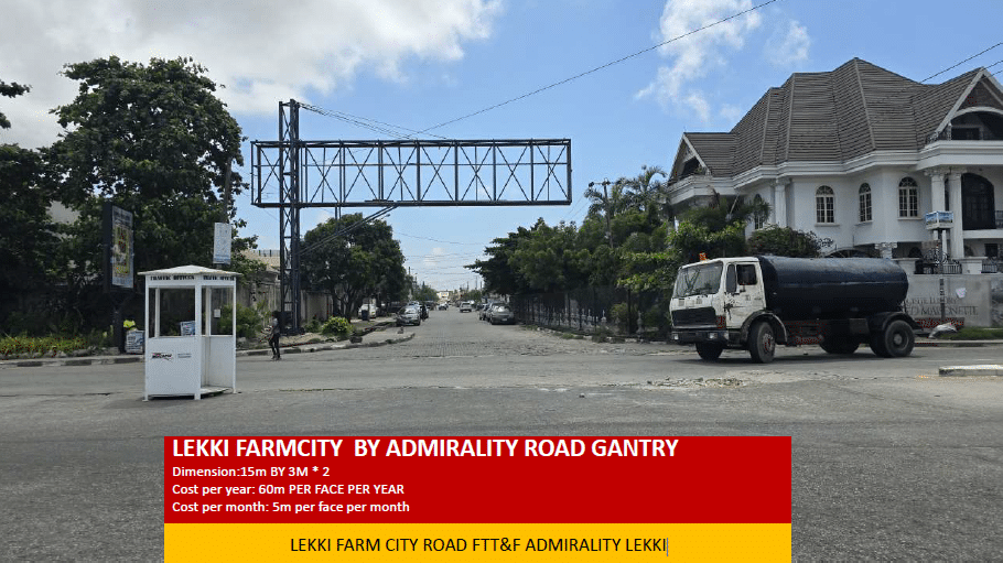 Gantry Billboard at Lekki Farm City Road by Admiralty, Lekki Phase 1, Lagos