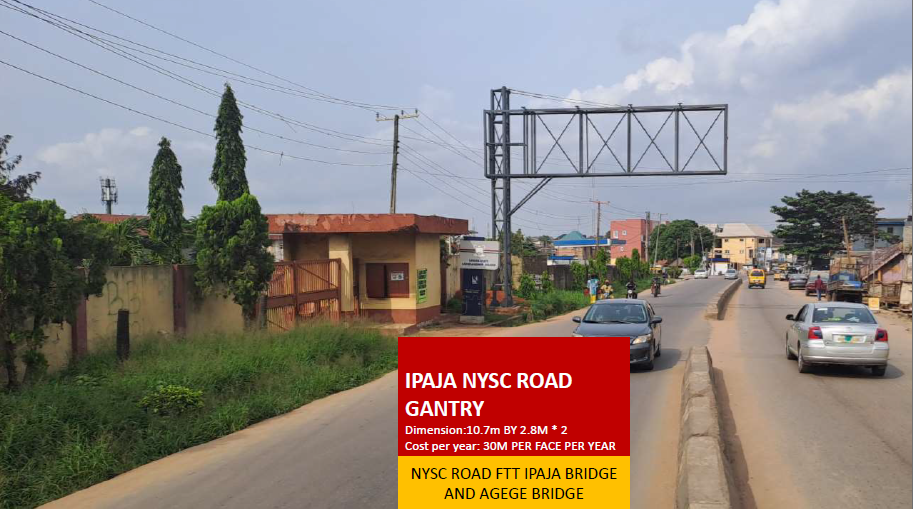 Gantry Billboard at NYSC Road FTT IpaJa Bridge and Agege Bridge, Lagos