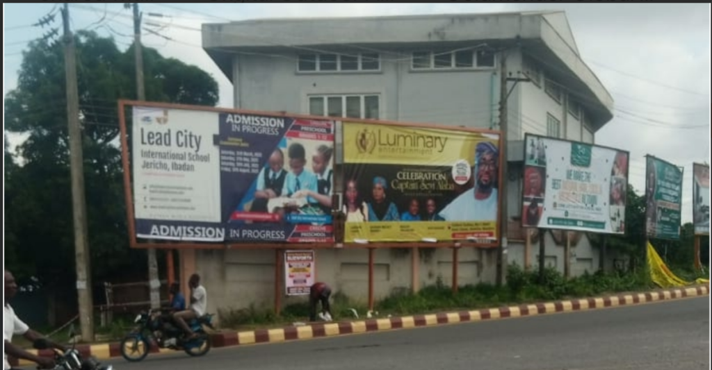 Billboard in Ibadan, Oyo State, at Jericho Roundabout, facing Eleyele and Agbarigo