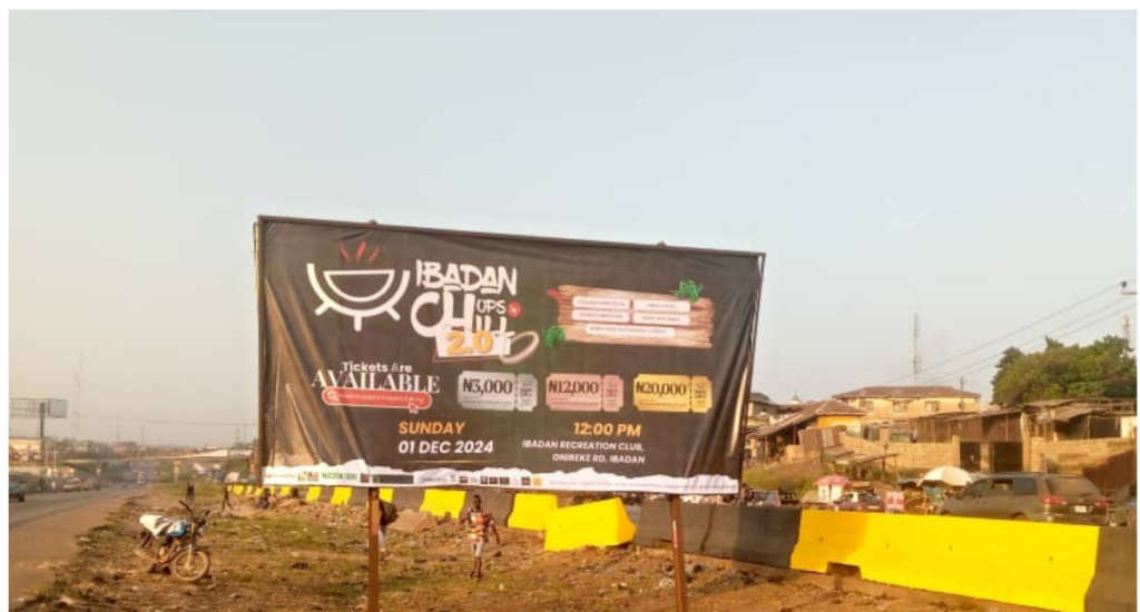 Billboard in Ibadan, Oyo State, at Ojo Express, facing Agodi Secretariat, Bodija and Ibadan