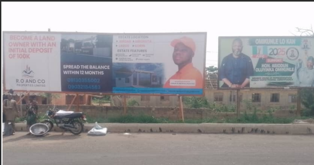 Billboard in Ibadan, Oyo State, at Transjunction Samonda, facing Sango, UI and Bodija